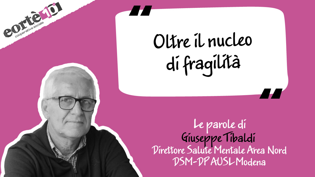 Oltre il nucleo di fragilità